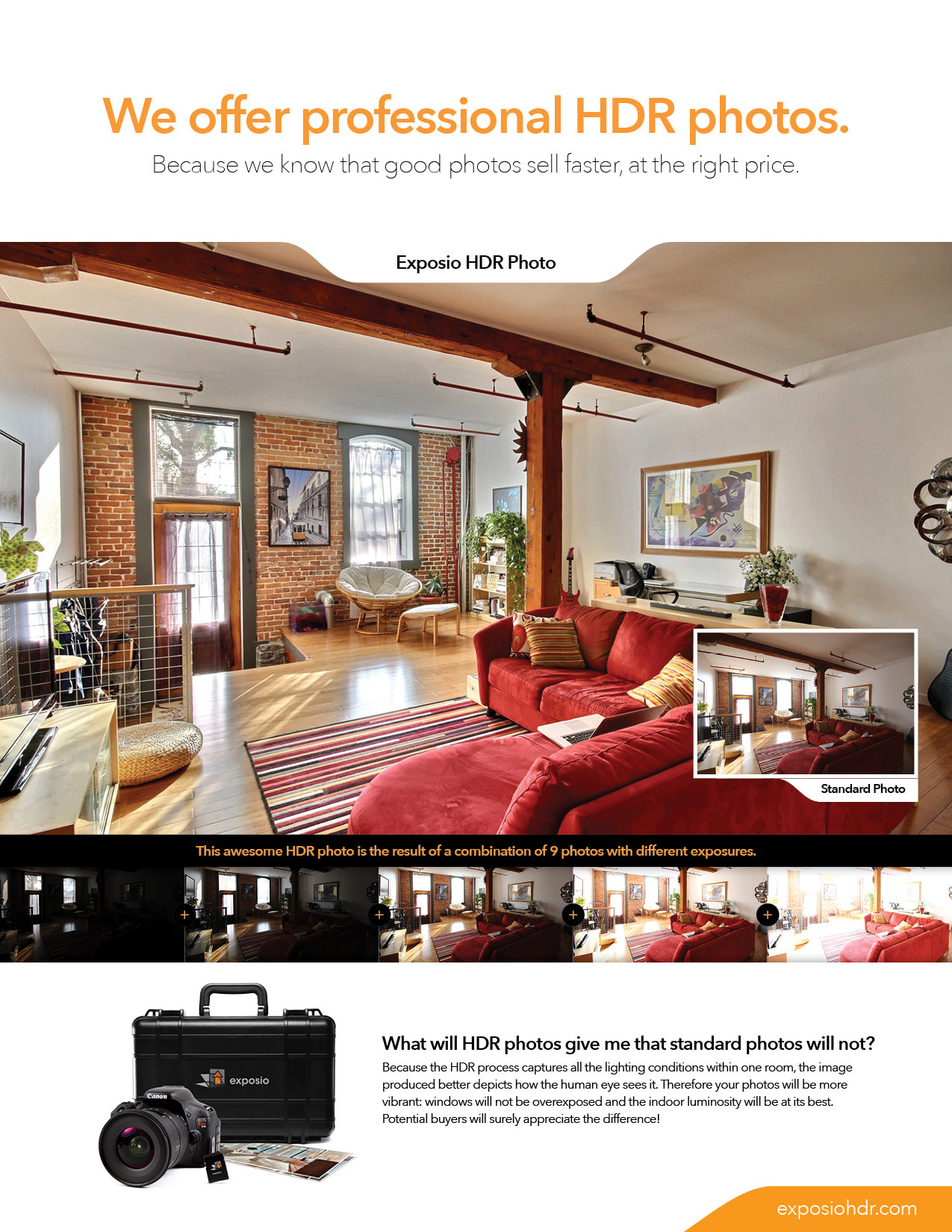 We offer professionnal quality photos.